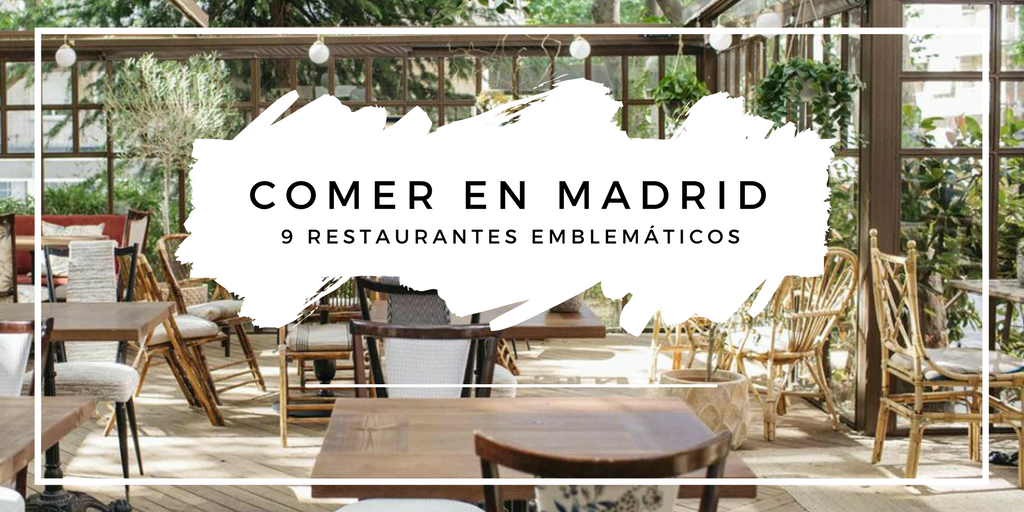9 MADRID RESTAURANTS, DISCOVER AND ENJOY THE BEST FOOD