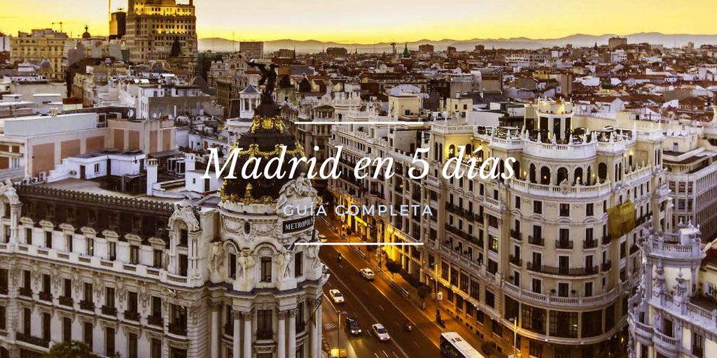 5 DAY TRIP TO MADRID
